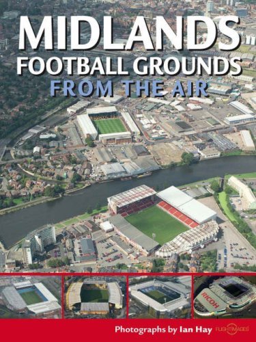 Midlands football grounds - football,