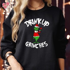 Drink Up Grinches Christmas