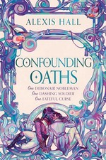 Confounding Oaths: A standalone Regenc..., Hall, Alexis