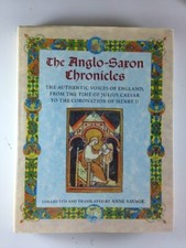 The Anglo-Saxon Chronicles By