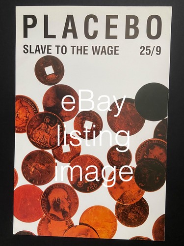 Placebo slave the wage - placebo,