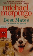 Best Mates by Michael Morpurgo (Paperback, 2015)