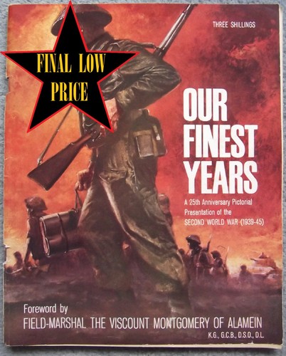 Our finest years wwii 25th - our,