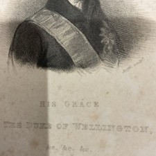 Antique Print 1830 The Duke Of Wellington - Portrait & 7 page memoir  - Waterloo