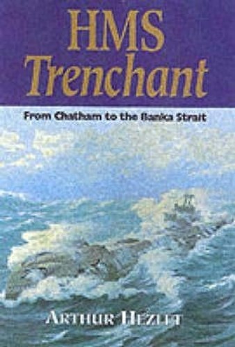 Hms trenchant war hezlet - trenchant, at