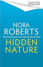 Hidden Nature, Roberts, Nora