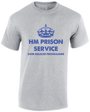 HM PRISON SERVICE 24HR RELEASE MENS T SHIRT FUNNY JOKE PRISONER JAIL JOKE TOP