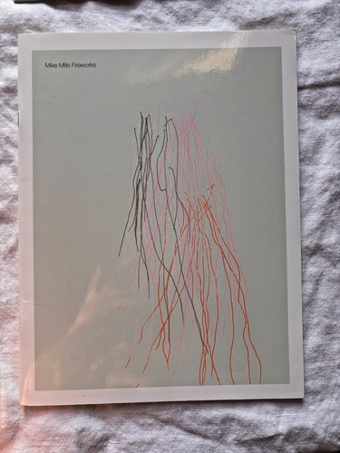 Mike mills fireworks - fireworks, book