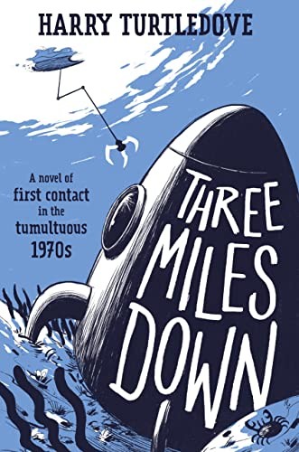 Three miles down novel of - novel,