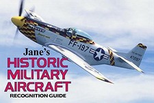 Historic Military Aircraft Recognition Guide (Jane’s)... - Holmes, Tony