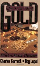 You Can Find Gold: With a