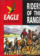 Eagle Classic Comics Riders Of