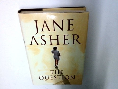 The question jane - -, asher