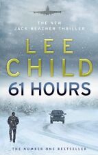 61 Hours: (Jack Reacher
