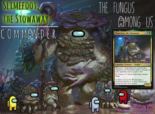 Slimefoot the stowaway mtg - slimefoot,,