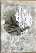 Shadows Of War By Mike Johnson USA First Edition Hardback World War II Novel