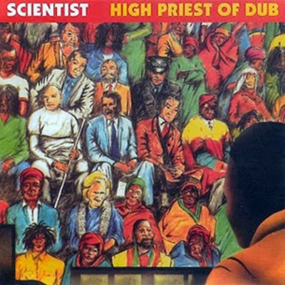 Scientist high priest dub - high,