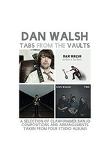 Tabs From The Vaults: A selection of clawhammer banjo... - Walsh, Dan
