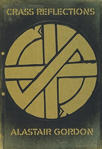 Crass reflections gordon - reflections, by