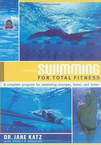 Swimming for total - fitness:, a