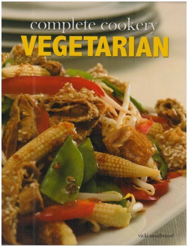 Complete cookery vegetarian - complete, cookery: