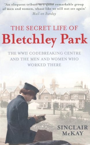 The secret life - of, bletchley