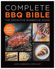 Complete BBQ BIBLE The