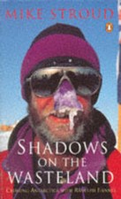 Stroud, Mike : Shadows On the Wasteland: Crossing Antar FREE Shipping, Save £s