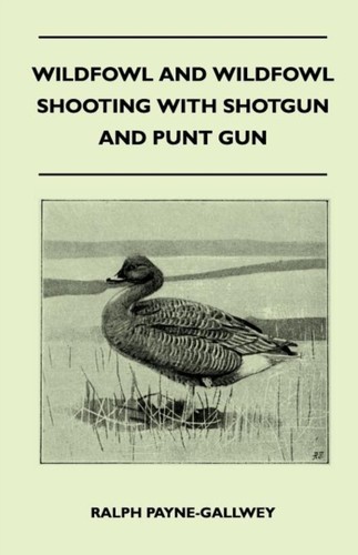 Payne gallwey wildfowl and - payne-gallwey,