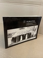 St. John in Focus : A History