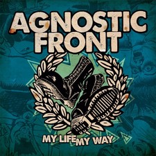 Agnostic Front My Life My Way (Clear Vinyl LP) (Vinyl)