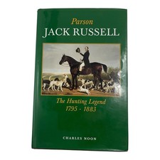 Parson Jack Russell Hunting Legend 1795-1883 SIGNED by Charles Noon 2000