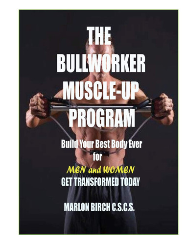 The bullworker muscle - the,