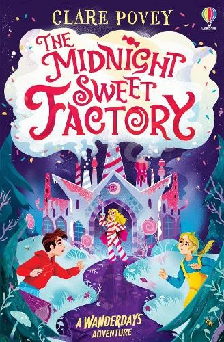 The midnight sweet factory - the,