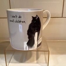 ANNA DANIELLE - CHINA MUG COLLECTION - CAT - “ I DONT DO SMALL CHILDREN”.