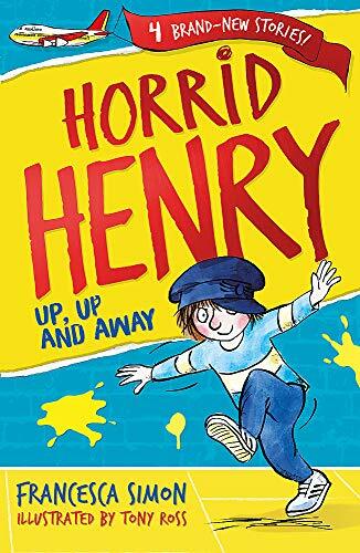 Horrid henry up and - horrid, henry: