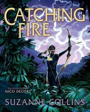 Catching Fire: Illustrated