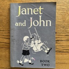Janet And John Book two, Vintage Book James Nisbet & Co 1949, 1ST EDITION