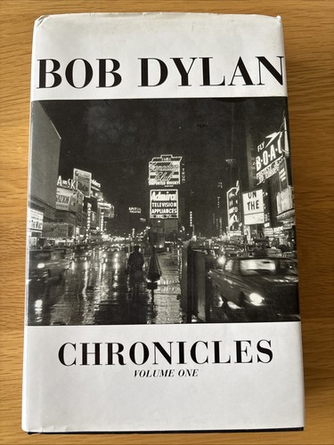 Bob dylan chronicles - chronicles, volume