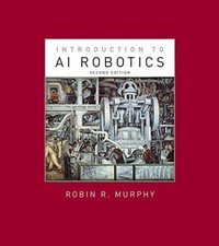Introduction to AI Robotics by