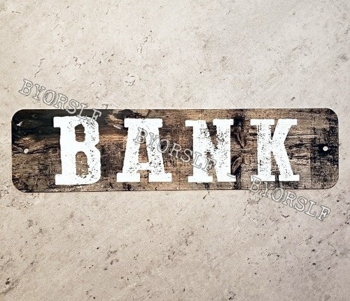Bank metal sign - metal, &