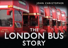 The London Bus Story by