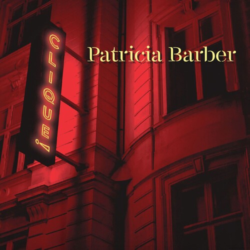 Patricia barber clique - -, [new