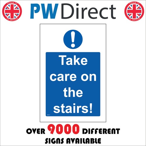 Sign take care - take, stairs