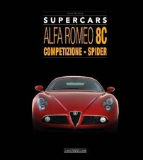 Alfa Romeo 8C: Competizione - Spider, Ivan Scelsa,