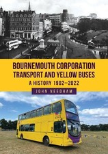 Bournemouth Corporation Transport and Yellow Buses - 9781398120778