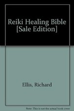 Reiki Healing Bible [Sale