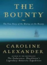 The Bounty: The True Story of the Mutiny on the Bounty,Carolin ,.9780002572217