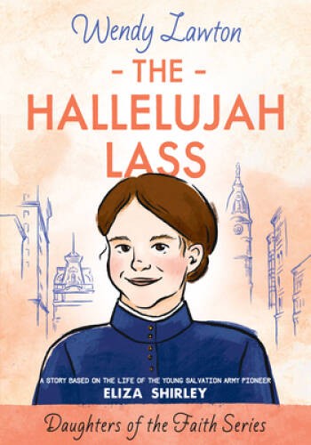 The hallelujah lass story - lass:,