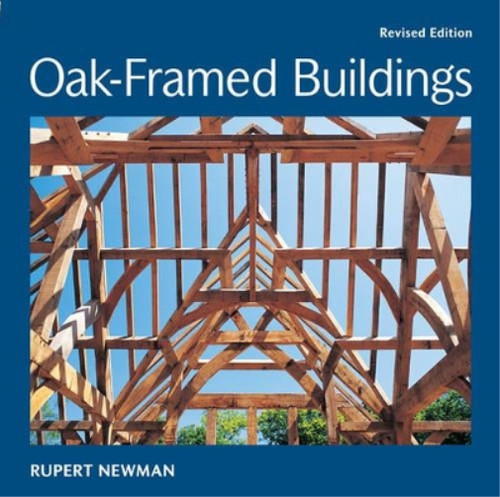 Oak framed buildings revised - oak-framed,